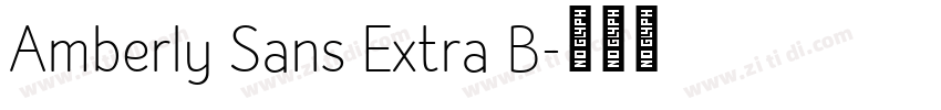 Amberly Sans Extra B字体转换